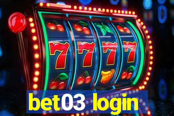 bet03 login